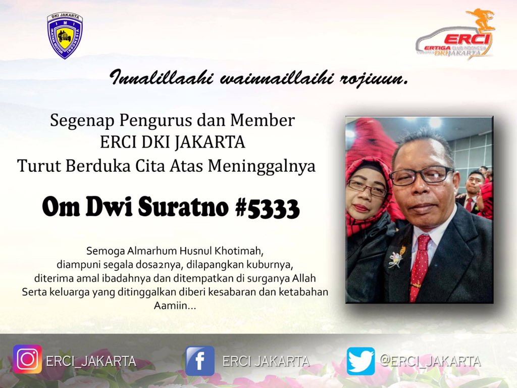 Innalillaahi wainnaillaihi rojiuun

Turut Berduka Cita Atas Wafatnya :

BPK DWI SURATNO #5333

Pada hari ini Rabu 15 April 2020 jam 03.00 wib di Jakarta

Jenazah sdh dimakamkan tadi pagi jam 09.00 wib di TPU Tegal Alur Jakarta Utara

Semoga Almarhum Husnul Khotimah
Aamiin....
