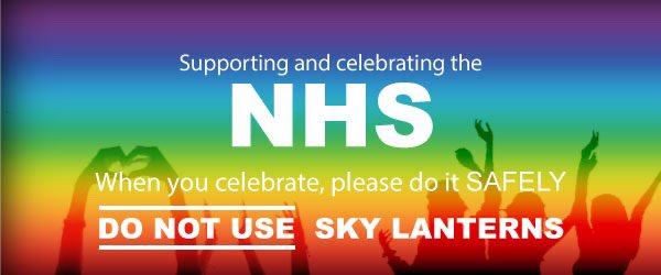 Everyone wants to show their support for our amazing NHS, but please don't use sky lanterns as they could be mistaken for a red distress flare, potentially diverting resources away from emergency situations. #COVID19 #EmergencyServices #StayHomeSaveLives