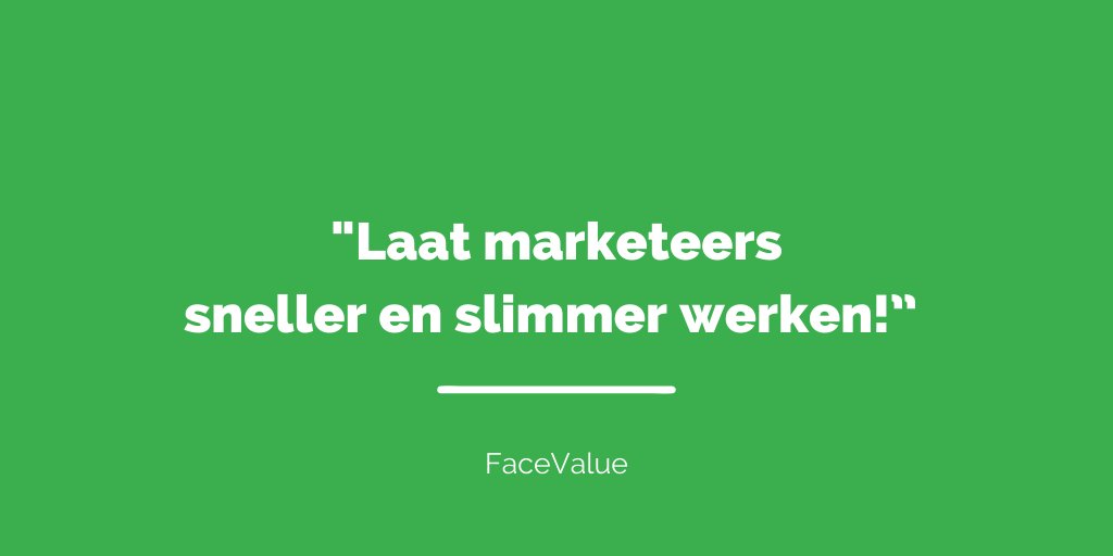 FaceValueNL's tweet photo. #FaceValue: “Laat #marketeers sneller en slimmer werken!” #marketingautomatisering #marketingautomation #purchasegenerator https://t.co/ZqpmVCYgYW
