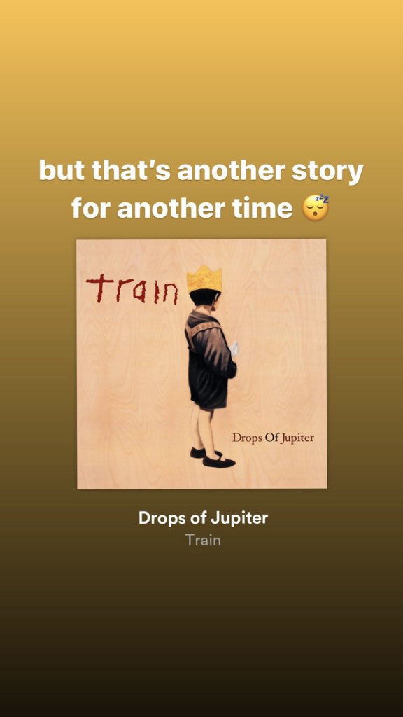 Paul is hoing thru it because of Drops of Jupiter on his IG story! (4)