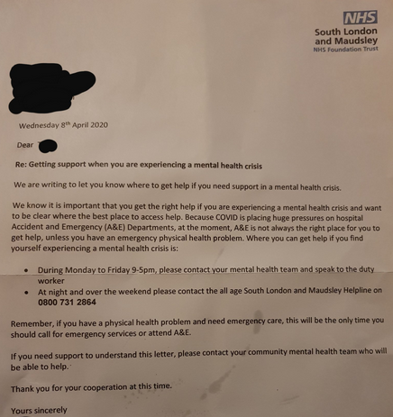 Sectioned_'s tweet photo. If you're a @MaudsleyNHS SU &amp; have received their letter which says not to call 999 or go to A&amp;E unless you have a *physical* health problem, disregard that part.

SLaM does not run those services.

999 &amp; A&amp;E remain open for everyone - including folks in #mentalhealth crisis. https://t.co/Ve6b0U1N4v