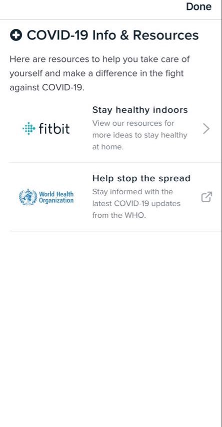 Next:  @Fitbit.The Fitbit companion app now has a permanent COVID-19 tab (bottom of image 1) that leads you to coronavirus information and resources (image 2), including linking to the  @WHO website.