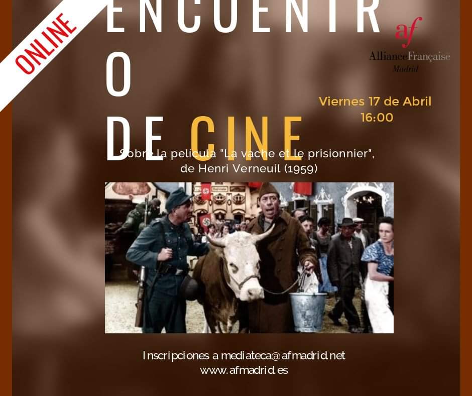 ChristopheDes16's tweet photo. EMOCIONES, IRONÍA Y TERNURA
El viernes 17, a las 16h. con la Alianza Francesa de Madrid, charla sobre la película La vache et le prisonnier (1959) de Henri Verneuil.
#Cine_ChezToi
#francesencasa
#afmadrid https://t.co/HNFSc6hwUy