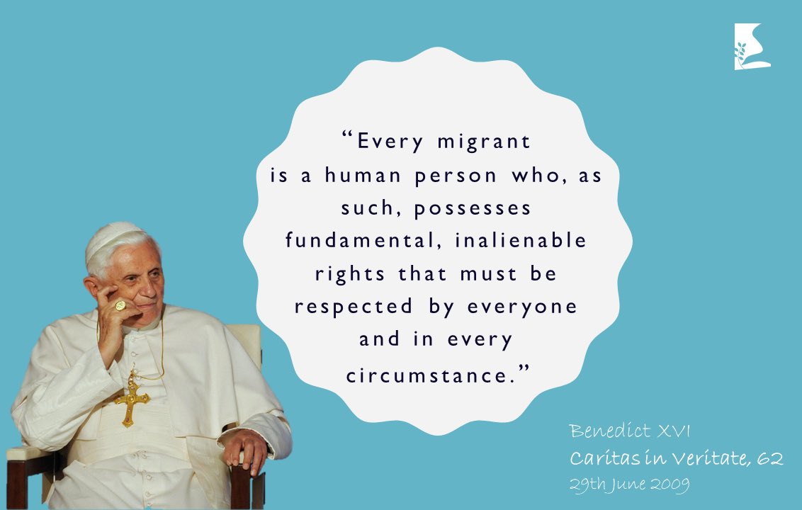 “Every migrant is a human person who, as such, possesses fundamental, inalienable rights that must be respected by everyone and in every circumstance.”  
#AllLivesMatter