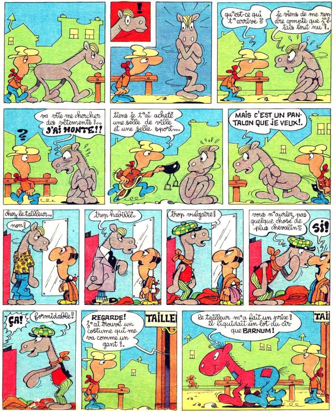 Horace, cheval philosophe, une sorte de Jolly Jumper qui aurait pris l’ascendant sur Lucky Luke, est acompagné de son cow-boy chauve sans nom, seulement appelé gros nez par les indiens. Les aventures tiennent sur une page