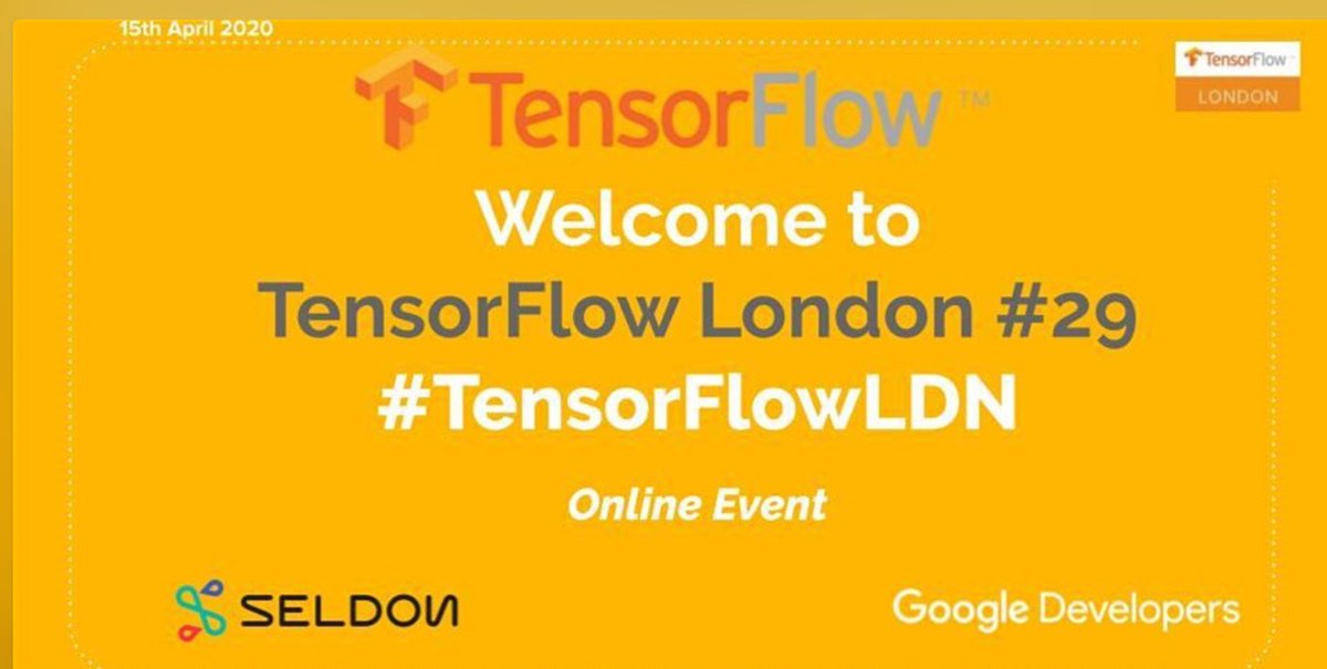 seldon_io's tweet photo. Join Seldon at our first virtual #TensorFlowLDN TONIGHT at 6pm BST - join here https://t.co/K8Q1AGflDG to join in on talks from David Mráz, Co-founder of https://t.co/csNPNJSkj4 and Jason Mayes, Senior Developer Advocate for TensorFlow.js at Google #onlinelearning #webinar https://t.co/KzzCccWCSF
