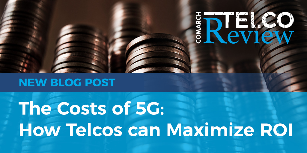 Comarch_Comms's tweet photo. Read new #TelcoReview blog post to discover the route to maximizing #ROI on #5G in telecommunications: https://t.co/CT3WmNpjtR https://t.co/NIAFK4enqA