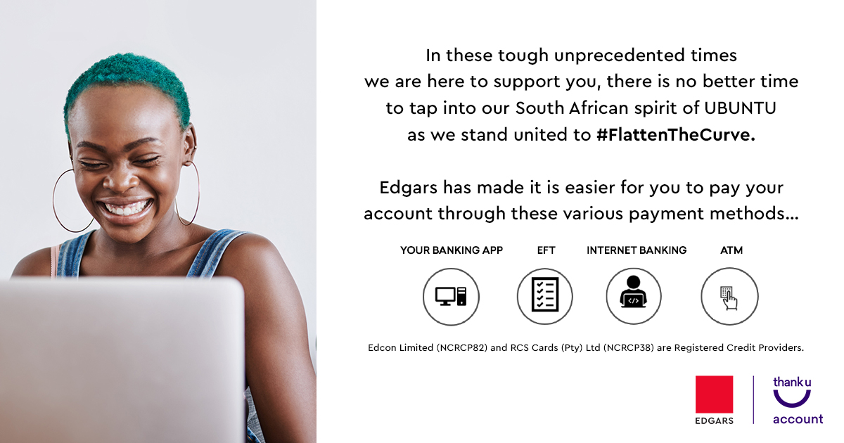 We are here to support you. Now you can pay your Edgars Thank U Account using any of our payment channels. To learn more click here: bit.ly/2yc3omd