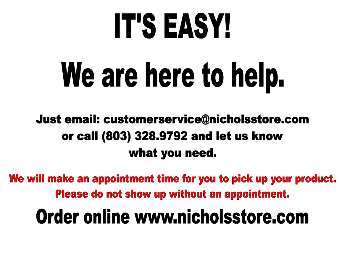 Shop Local.  Shop Safe.  Curbside Pickup.  Order your product, make an appointment, pick it up curbside!  
#nuffsaid #nicholsstore #keepingitsafe #customersfirst