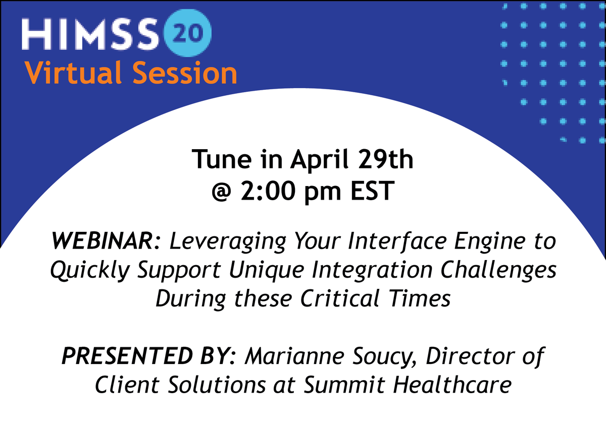 SummitHCare's tweet photo. Sign up for our upcoming #VirtualHIMSS20 session: Leveraging the Summit Exchange #InterfaceEngine to Support Unique Integration Challenges During these Critical Times https://t.co/dpm4nNzm7l #HIMSS20 #Interoperability https://t.co/wv7gnbN4yu