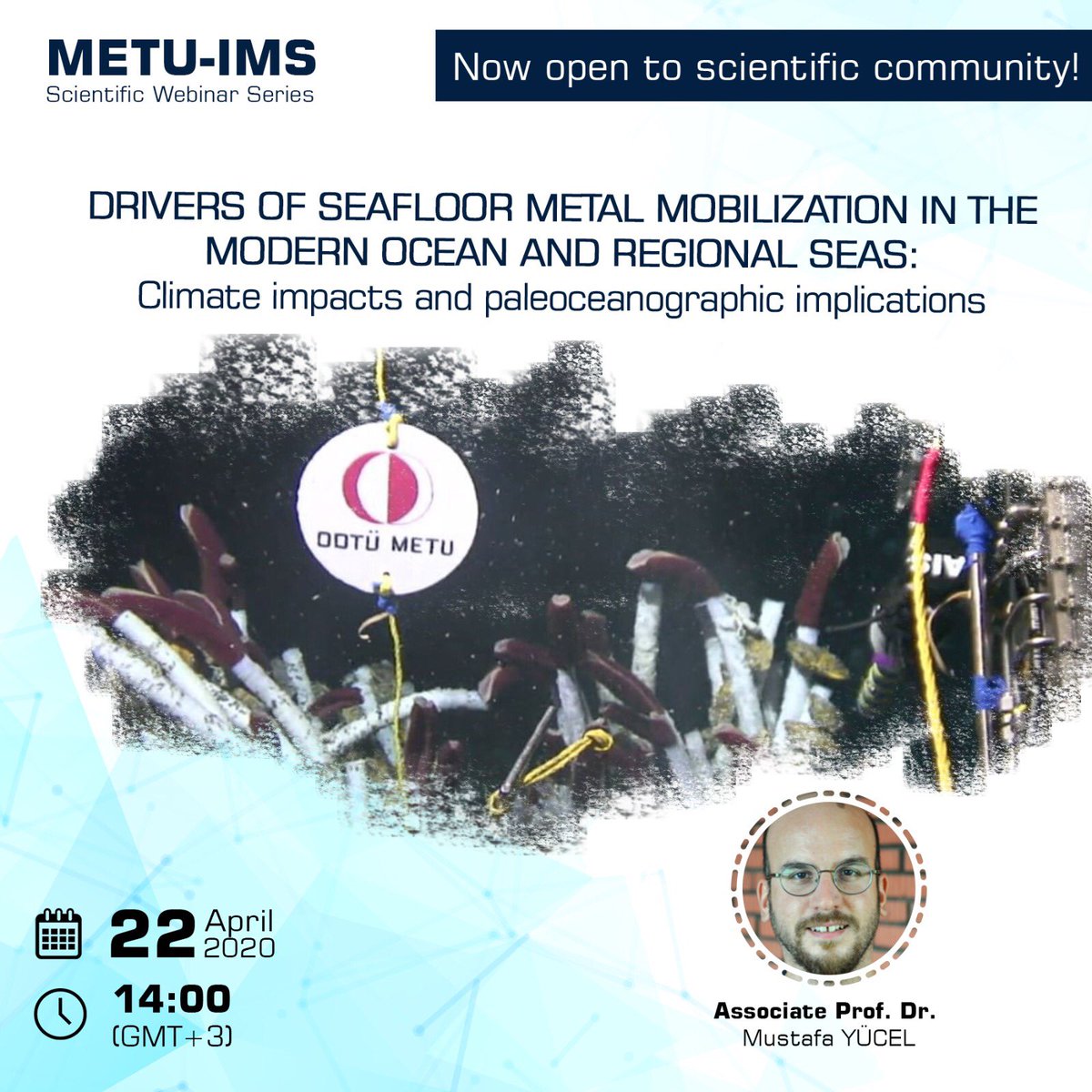 METU-IMS Scientific Seminars are now open to the scientific community!
The first webinar will be held by Dr. @mustyucel. Let’s discover deep seas with us. Do not forget to register via ➡️ zoom.us/meeting/regist… #deepsearesearch #webinar #ScienceAtHome