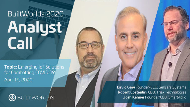 Don't miss today's @builtworlds analyst call with Triax Technologies, @Smartvidio and @senserasystems: Emerging IoT Solutions for Combatting COVID-19
There is still time to register: bit.ly/3eqikh1
#constructionIoT #emergingIoT #constructiontech #constructionsafety