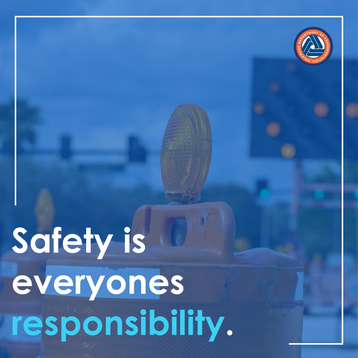 DelawareDOT's tweet photo. #WZSAM: We're all in this together. Let's make it a goal as a community #TowardZeroDeaths - Read more about our #Delaware Strategic Highway Safety Plan here: https://t.co/mq5d9EPapY #WSZAW https://t.co/schgFFI5Ua
