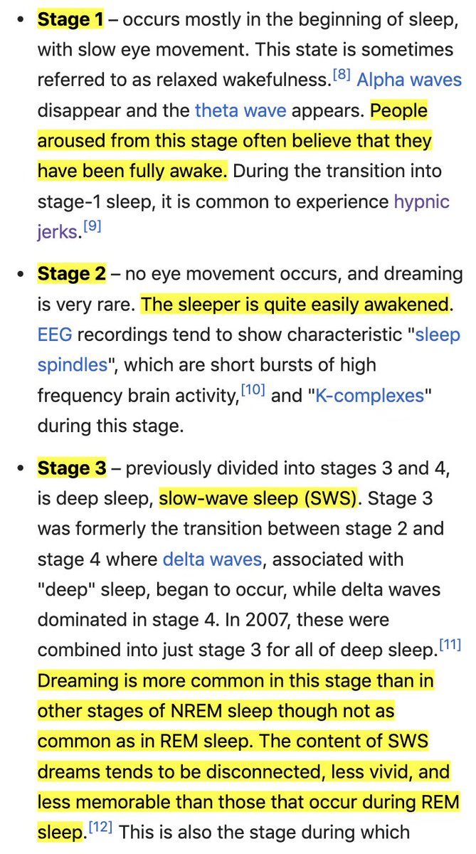 There are 3 types of NREM (non-REM) sleepStage 1: Relaxed wakefulnessStage 2: Asleep, but easily awakenedStage 3: Slow-wave-sleep (SWS). You may start to dream, but your dreams will be less vivid and less memorable.