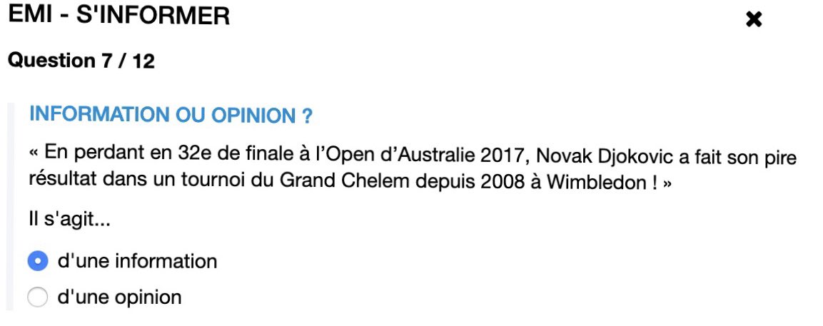 La personne qui parle donne des faits : N. Djokovic a effectivement perdu en 2017, on peut le vérifier. Il s’agit d’une information 10/