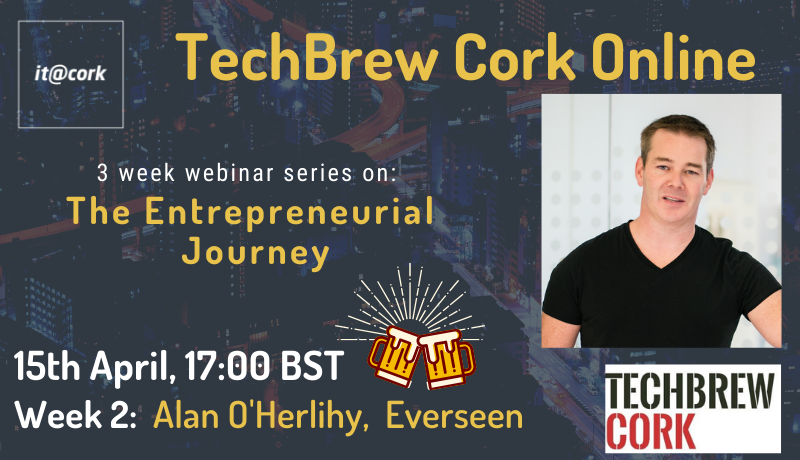 RDIhubIreland's tweet photo. Today at 5pm you can hear about the amazing entrepreneurial journey of Cork founder Alan O'Herlihy from @EverseenAI who now employs 700+staff.
Join #TechBrewCork Online series.
Register here for this free webinar: https://t.co/QGsuBIDiEN https://t.co/JB4KvVAXAa