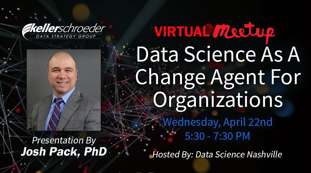kellerschroeder's tweet photo. Join Josh Pack from our Data Strategy Group on April 22nd for a VIRTUAL meet-up as he describes key opportunities when data scientists & analytics leaders can positively influence their business's culture & strategies.
Register at https://t.co/tkTTU3idkp
#datastrategy #ksnash https://t.co/WislA6816b