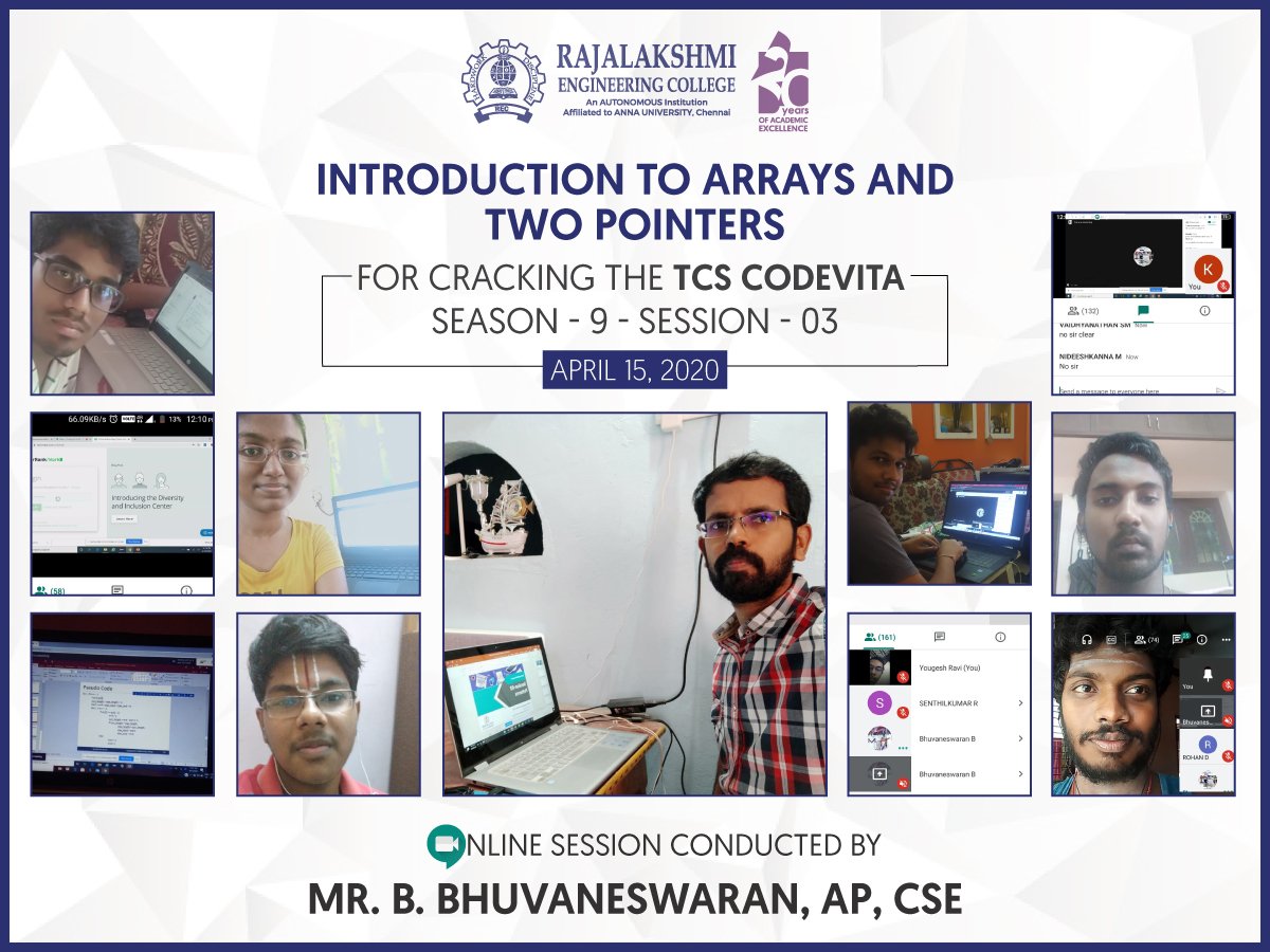 myrecchennai's tweet photo. Online Session on *Introduction to Arrays and Two Pointers* for Cracking the TCS CodeVita - Season 9 - Session 3 was conducted by Mr. B. Bhuvaneswaran, AP, CSE today.
#REC #IndiaFightsCorona #StayHomeStaySafe 
#TCS #CodeVita #Season9 #Learning #Covid19 #Wednesday #WisdomWednesday https://t.co/0ReotJFLnV