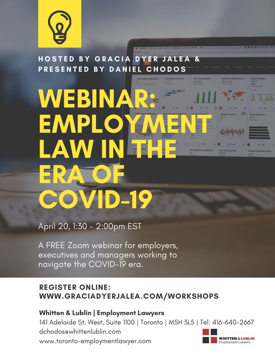 Wondering how to adapt your business for change during #COVID19? Join <a href="/DanielChodos/">Daniel Chodos</a>, an employment lawyer, to hear answers, advice, &amp; suggestions on better navigating this pandemic. Register: graciadyerjalea.com/workshops
#WhittenandLublin #Coronavirus #Coronaviruspandemic #Torontonews