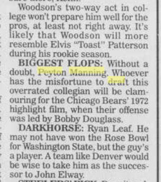 Peyton Manning/Ryan Leaf (1998)The Buffalo News article with the headline “Colts may like Manning's Head, But Leaf's Arm Will Capture Their Hearts" is the best of the bunch, but there are some other good ones here...