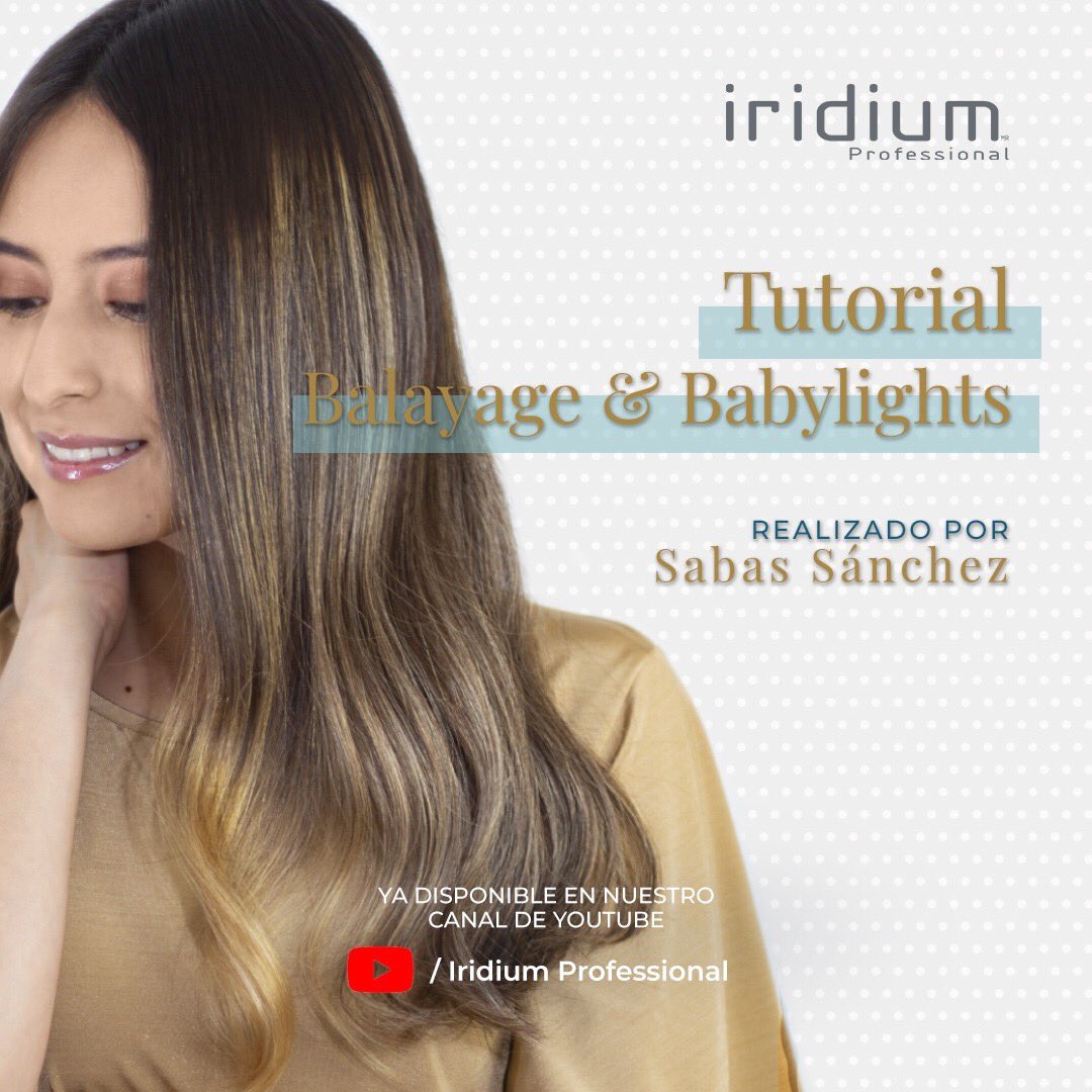 iridiumoficial's tweet photo. Encuentra disponible el 📹 Tutorial de Balayage &amp; Babylights realizado por Sabas Sanchez Tecnico Educador Iridium en nuestro canal de 🔴 YouTube https://t.co/nHW6eLXFXU https://t.co/4XVc6g6zha