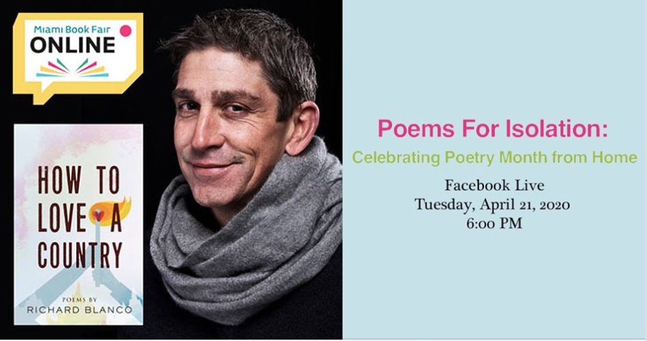 rblancopoet's tweet photo. I’m so looking forward to this Facebook live stream event hosted by the @MiamiBookFair. I’ll read selected poems for isolation, from HOW TO LOVE A COUNTRY, followed by a conversation and Q&amp;A, and an imaginary book signing! I welcome you to join us! https://t.co/kXOpFMvh6l