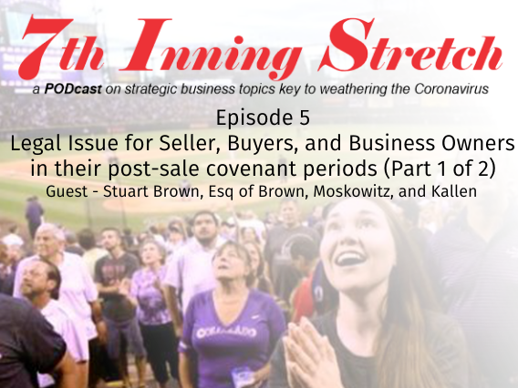 Episode 5 of @calderassoc Podcast series, Stu Brown, Managing Partner of Brown, Moskowitz, & Kallen will discuss the new legal world for Buyers, Sellers, & existing companies that are still in their reps & warranty periods. 
calderassociates.com/main/wp-conten…
 #7thinningstretch#podcast