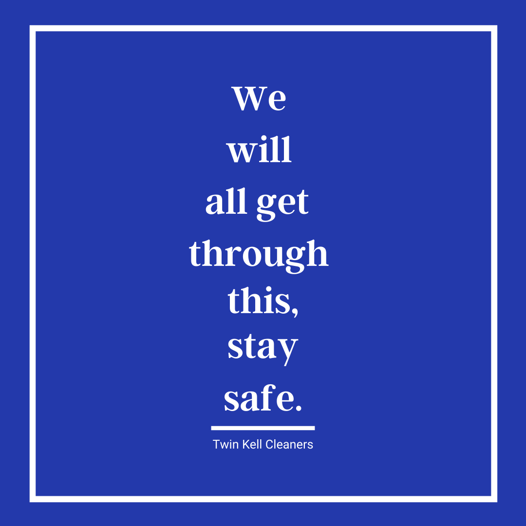 twinkellcleaner's tweet photo. We wish you and your family the very best during this hard time. We are all in this together, stay strong - your friends at Twin Kell Cleaners. https://t.co/ATL7K3IGBP
