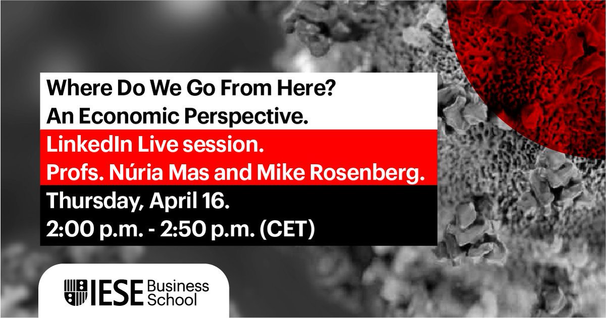 iesebschool's tweet photo. An online session with Prof. Núria Mas that will look ahead to what's next for the economy amid the health crisis streams at 2 pm CET tomorrow on our #LinkedIn page. Watch it live, and participate in the comments: https://t.co/njQSZtjyBg #IESEonline #NowMoreThanEver https://t.co/WToAe0D6c3