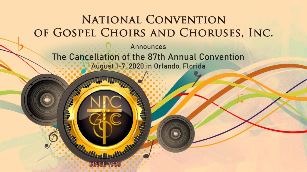 Cancellation of the 87th National Convention of Gospel Choirs and Choruses conta.cc/3cmB13C