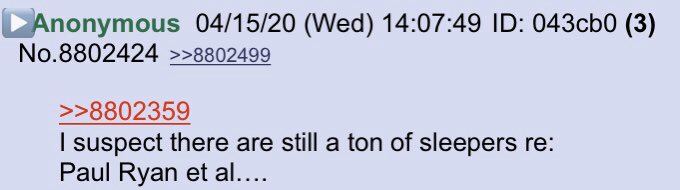 !!NEW Q - 3968!!14:14:48 EST Anon:I suspect there are still a ton of sleepers re: Paul Ryan et al….Q:Do you think it was Paul Ryan's choice to step down?Rising star in [R] party?Speaker of the H?Age?Do you think it was Sen. Flake's choice to step down?… #QAnon
