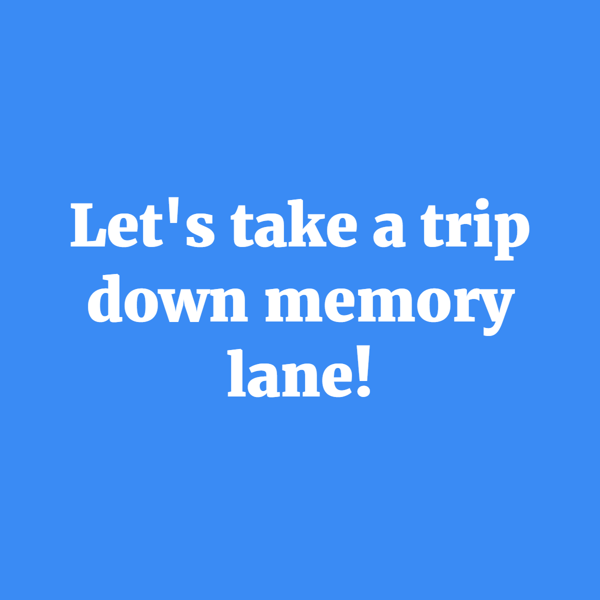 What has been your absolute favorite memory with us so far?