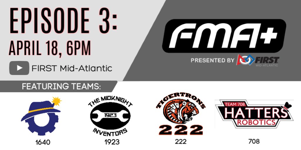 FIRSTMidAtl's tweet photo. Tune in this Saturday for another episode of FMA+, featuring teams 222, 708, 1640 and 1923!
https://t.co/uNGqV0C9Cu
#omgrobots #FIRSTrise #infiniterecharge #FIRSTmidatlantic #morethanrobots #buildthemup https://t.co/zocQc1OGFX