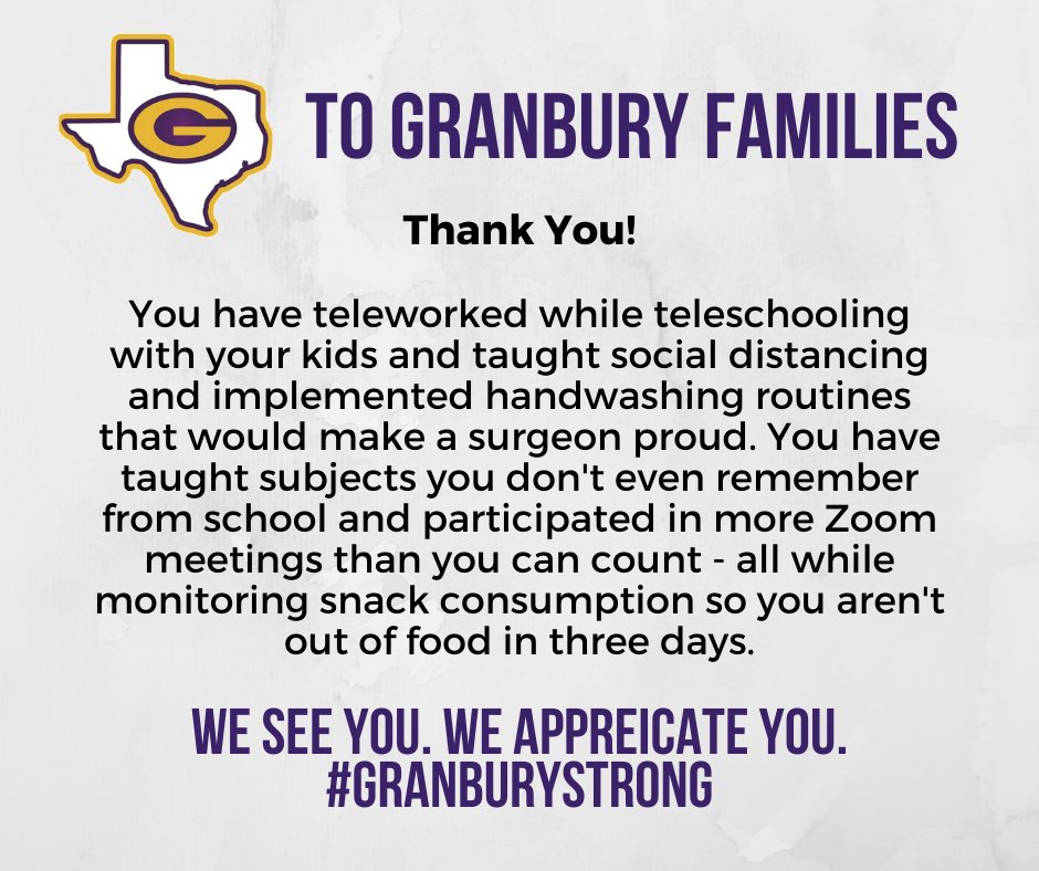 Thank you, Granbury parents and families. We see you. We appreciate you. #GranburyStrong