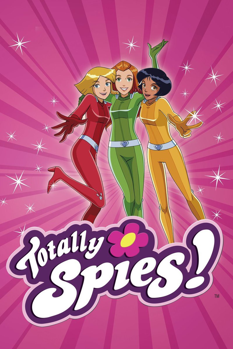 43- Totally Spies