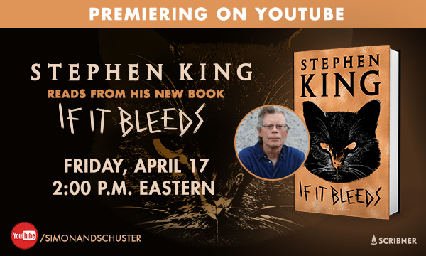 .<a href="/StephenKing/">Stephen King</a> will be reading from his new book, #IfItBleeds, on our Simon &amp; Schuster YouTube channel this Friday, April 17th @ 2pm. Don’t miss it! 

Check out the book here: spr.ly/60171F5g1

<a href="/ScribnerBooks/">Scribner</a>