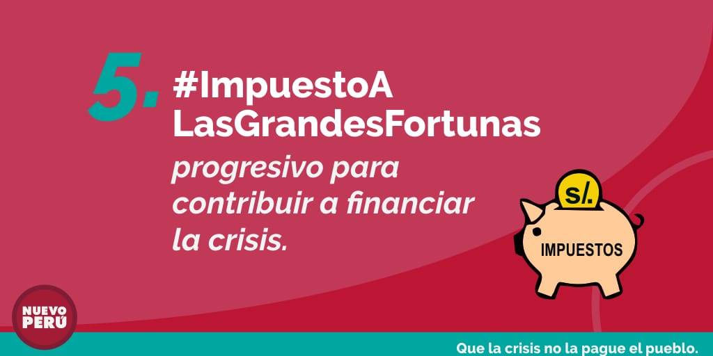 NuevoPeruMov's tweet photo. 📢📢[Que la crisis NO la pague el Pueblo] - Nuestras propuestas para @MEF_Peru: #ImpuestoALasGrandesFortunas progresivo para contribuir a financiar la crisis. 
#ExplotacionPerfecta
#BonoUniversal
#QuePaguenLosRicos https://t.co/tkoB90F0ed