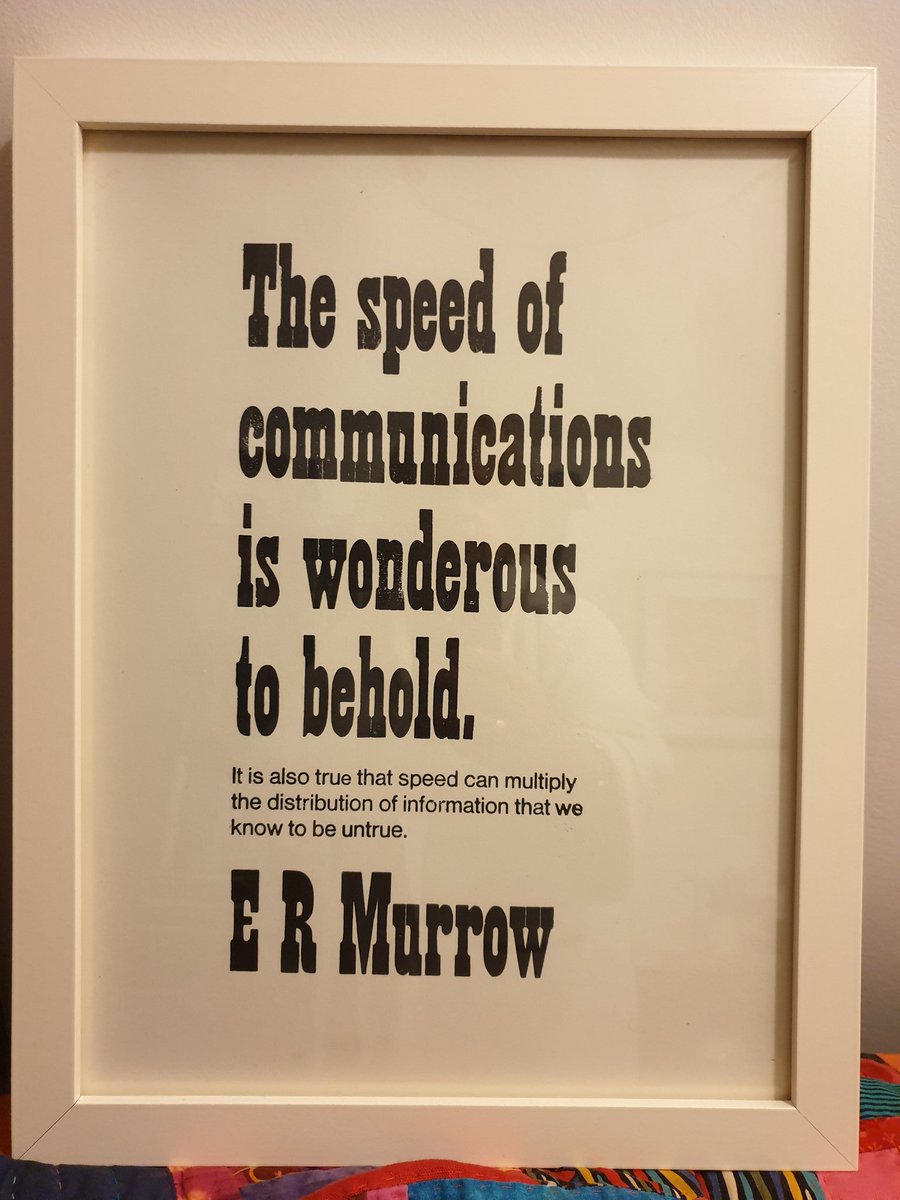 I bought this last year in a NY print museum. You make a good point Mr Murrow. #communication #miscommunication #Fakenews