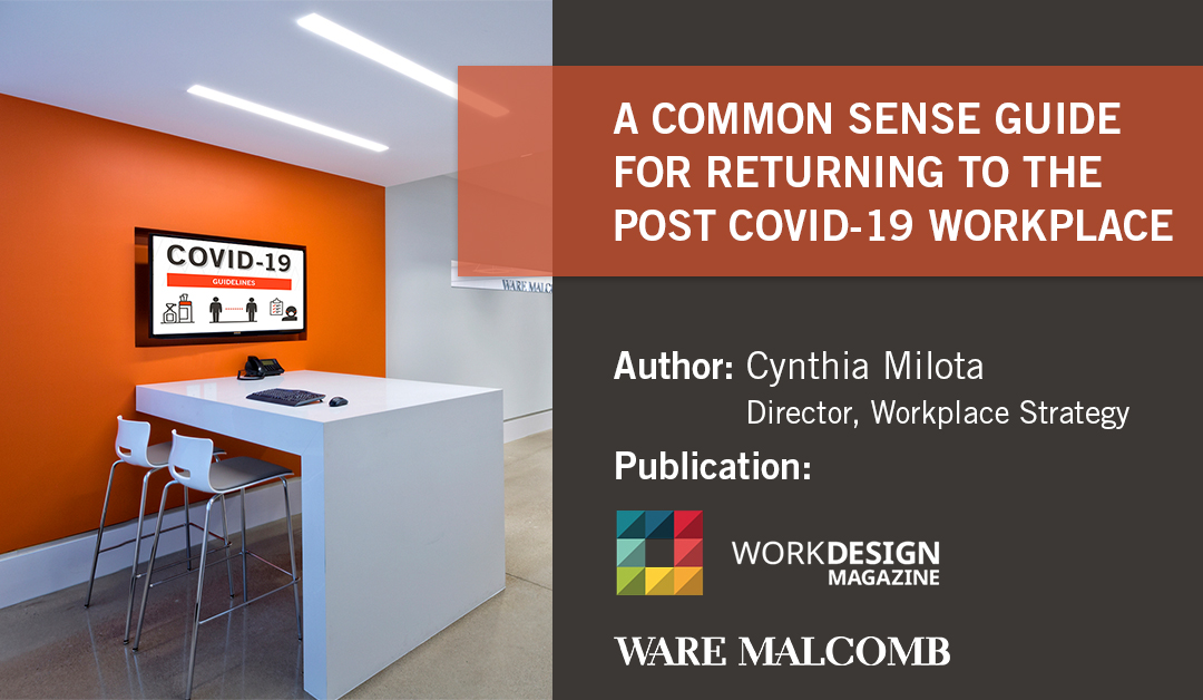 WareMalcomb's tweet photo. Health & safety will be the driving factors for employees’ eventual return to the office. Director, #WorkplaceStrategy, Cynthia Milota offers strategic and tactical planning guidelines for our ultimate return to the workplace @WorkDesignMag https://t.co/7slfn70Cm3 #WorkDesignMag https://t.co/BvXS4nVWdr