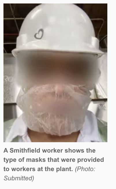 When workers began to get sick in mid-March Smithfield installed some hand sanitizer stations (seriously). Workers demanded PPE. They were given shower caps to wear around their faces instead of masks. Then more started getting sick. Workers were offered $500 to stay. 5/