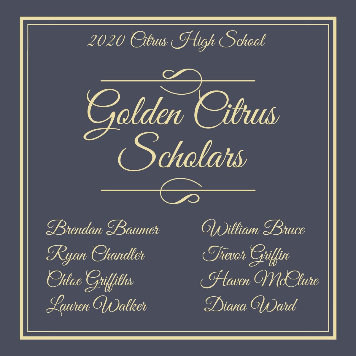 CHSCanes's tweet photo. Congratulations to our 2020 Citrus High School Golden Citrus Scholars! #onehurricane https://t.co/bwRcAlwKKr