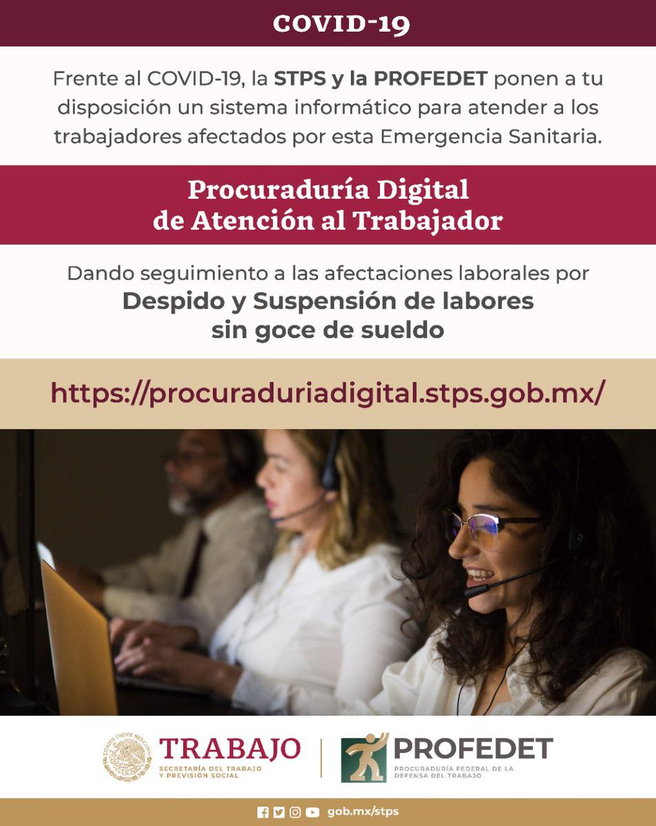 La declaración de emergencia sanitaria por causa de fuerza mayor no justifica separar o modificar de forma unilateral las condiciones de trabajo. Levanta un reporte en caso de haber sido despedido o mandado a casa sin goce de sueldo a causa de #COVIDー19👉 procuraduriadigital.stps.gob.mx