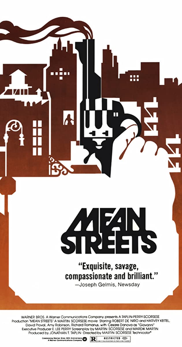Mean Streets 7.6/10Harvey Keitel was superb