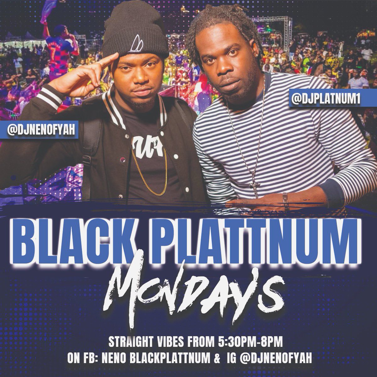 blackplattnum's tweet photo. 🚨NEXT MONDAY🚨
BlackPlattnum Monday’s
I will be Streaming Live Next Monday each &amp; every week from 5:30 till playing the best in Reggae,Dancehall,HipHop,Afrobeats &amp; Soca.Streaming from Facebook: Neno BlackPlattnum &amp; Instagram @djnenofyah.Stay Tuned.#blackplattnum #Versatile https://t.co/czUktJb49H