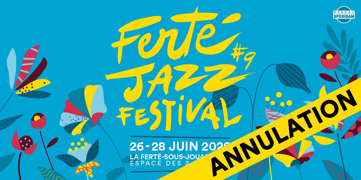La 9e édition du Ferté Jazz Festival est annulée.

Le @fertejazz devait se tenir du 26 au 28 juin mais suite à l'annonce du Président de la République, les organisateurs se voient contraints d'annuler tous les concerts prévus.