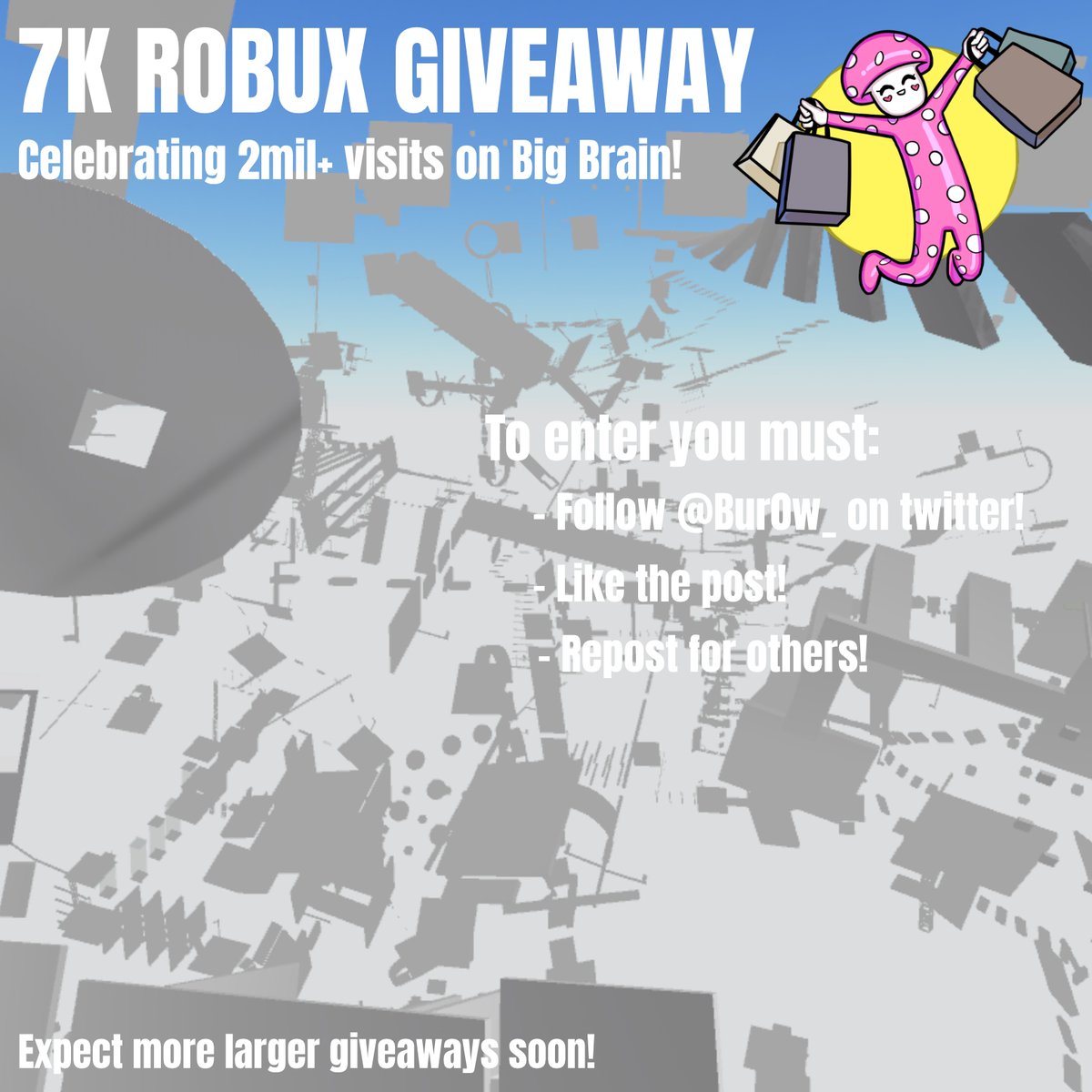 Bur0w On Twitter Doing A 7k Robux Giveaway To Continue