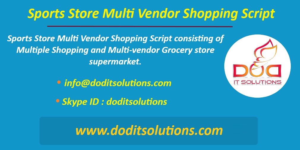 Dod_itSolutions's tweet image. #SportsStoreMultiVendorScript , #Multivendor #Script
#DODITSolutions ,#ecommerce
Sports Store Multi Vendor Shopping Script consisting of Multi-vendor Grocery store supermarket.
Skype ID : doditsolutions
Email : info@doditsolutions.com
doditsolutions.com/sports-store-m…