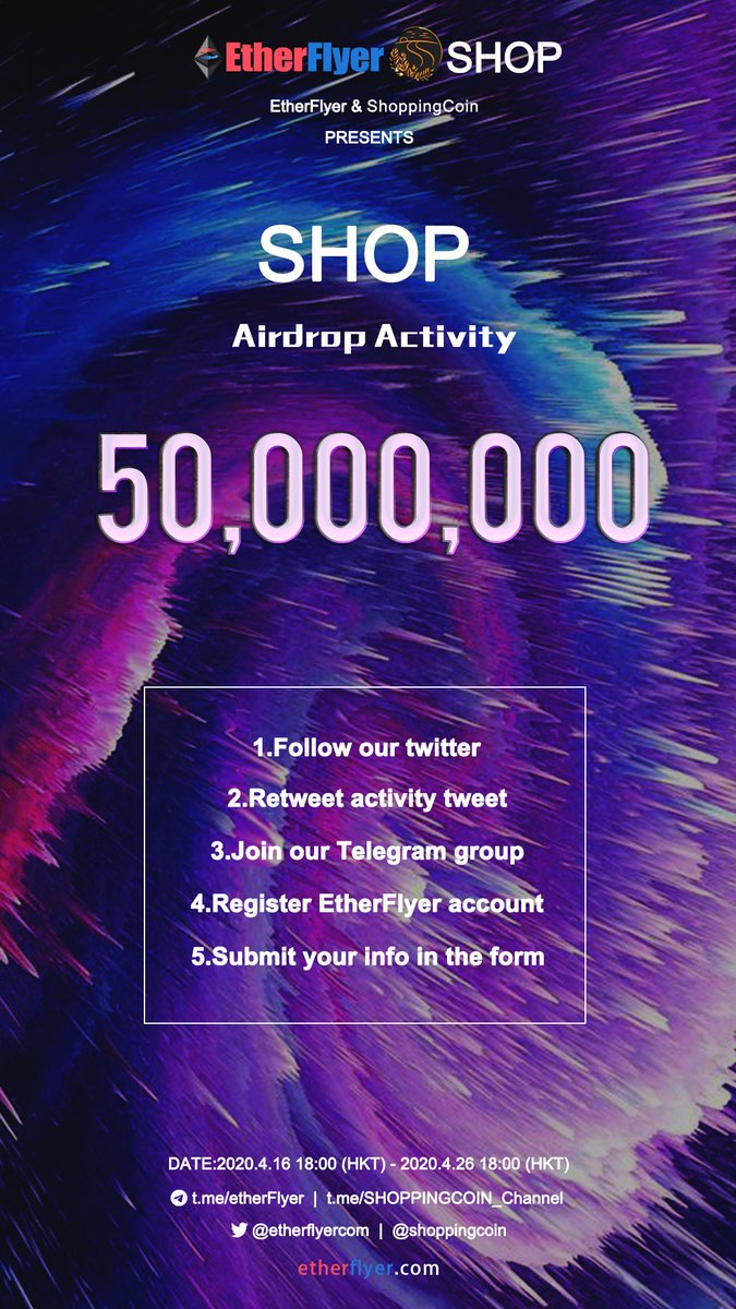 etherflyercom's tweet photo. 💐50,000,000 SHOP Token Giveaway for Public Airdrop ! 
@shoppingcoin
From 2020.4.16 18:00 (HKT) - 2020.4.26 18:00 (HKT)  
Rank link: https://t.co/CrQoRx3ujd?
Follow all activities:
https://t.co/RlsVenevaP https://t.co/52AilW7zDU