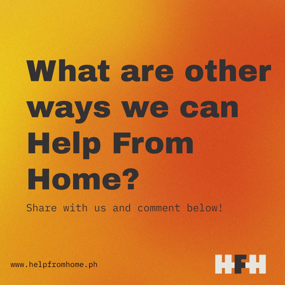HelpfromhomePH's tweet photo. What are other ways we can #HelpFromHome? 🤔 Let’s share ways we can help our community by replying to this tweet! 

Know someone who needs help? Message us on our website! 
👉 https://t.co/lTpduIbAXa 

#HelpFromHomePH #HFHPH #phcvdonate https://t.co/GWXjyQs7NV