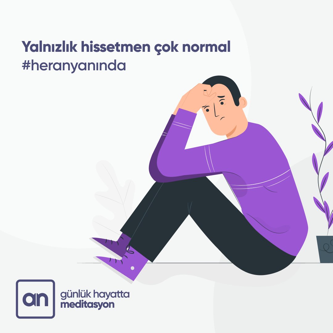 Uzun zamandır sevdiklerimizden ayrıyız. Yalnız hissetmek çok normal. Sevdiklerini ara, görüntülü konuş. Eğer yalnız yaşıyorsan, 
AN #heranyanında #evdekal #meditasyonyap #anapp #meditasyon #mindfulness #covid_19 #sakinkal #sağlıklakal #heranyanında #anıntadınıçıkar
